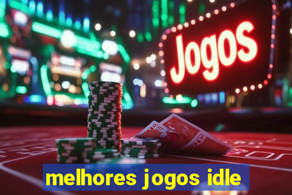 melhores jogos idle